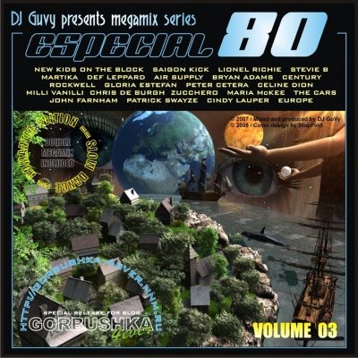 Постер VA - DJ Guvy - Especial 80's Megamix Vol.1-6 VA - DJ Guvy - Especial 80's Megamix Vol.1-6
