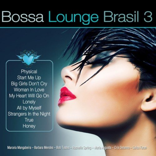 Постер VA - Bossa Lounge Brasil, Vol. 1-10 VA - Bossa Lounge Brasil, Vol. 1-10