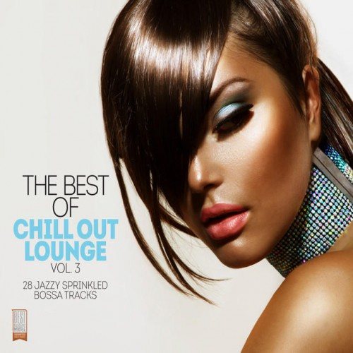 Постер VA - The Best of Chill out Lounge Vol 1-3 VA - The Best of Chill out Lounge Vol 1-3