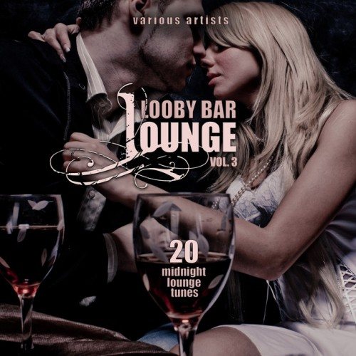 Постер VA - Lobby Bar Lounge Vol 1-4 VA - Lobby Bar Lounge Vol 1-4