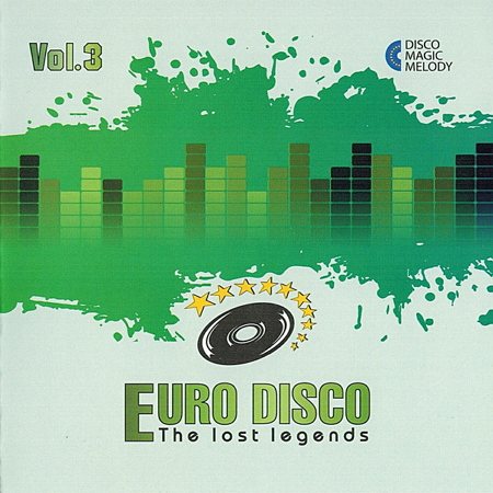 Постер VA - Euro Disco - The Lost Legends Vol. 1 - 10 VA - Euro Disco - The Lost Legends Vol. 1 - 10