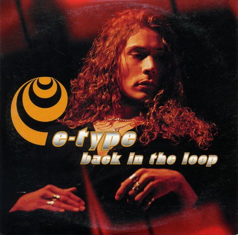 Постер E-Type - Discography E-Type - Discography