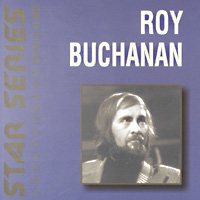 Постер Roy Buchanan - Discography Roy Buchanan - Discography