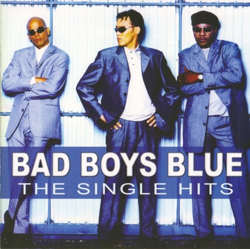Постер Bad Boys Blue - Discography Bad Boys Blue - Discography