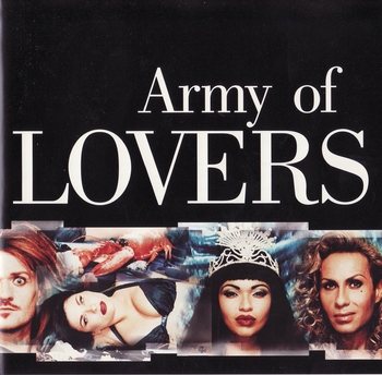 Постер Army Of Lovers - Discography Army Of Lovers - Discography