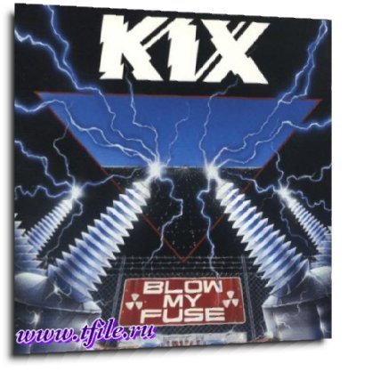 Постер Kix - Дискография Kix - Дискография