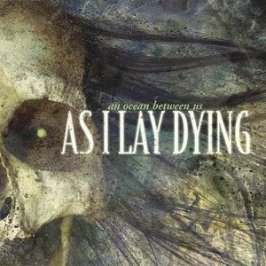 Постер As I Lay Dying - Дискография As I Lay Dying - Дискография