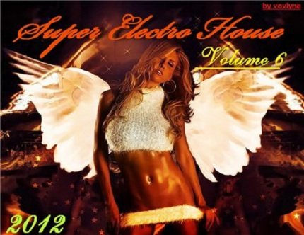 Постер VA - Super Electro House vol. 2-7 VA - Super Electro House vol. 2-7