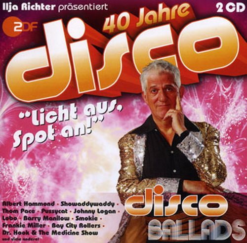 Постер VA - 40 Jahre Disco - Ilja Richter Prasentiert VA - 40 Jahre Disco - Ilja Richter Prasentiert