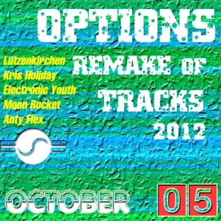 Постер VA - Options Remake of Tracks 2012 Oct.01-08 VA - Options Remake of Tracks 2012 Oct.01-08