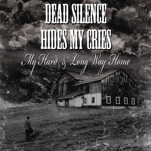 Постер Dead Silence Hides My Cries - Collection Dead Silence Hides My Cries - Collection