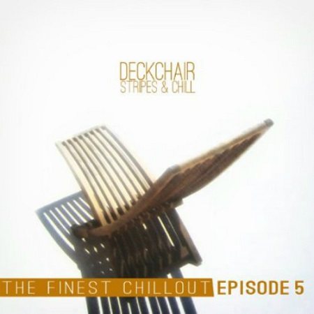 Постер VA - Deckchair Stripes Chill Episode 1, 2, 4, 5, 7 VA - Deckchair Stripes Chill Episode 1, 2, 4, 5, 7