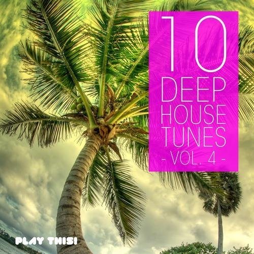 Постер VA - 10 Deep House Tunes Vol 1 - 6 VA - 10 Deep House Tunes Vol 1 - 6