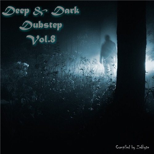 Постер VA - Deep Dark Dubstep Vol. 5 - 11 VA - Deep Dark Dubstep Vol. 5 - 11