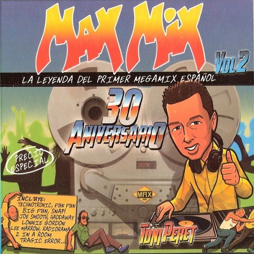 Постер VA - Max Mix 30 Aniversario Vol 1, 2 VA - Max Mix 30 Aniversario Vol 1, 2