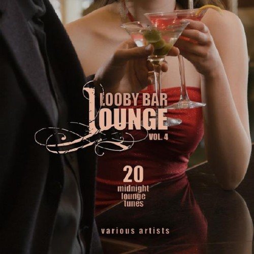 Постер VA - Lobby Bar Lounge Vol 1-4 VA - Lobby Bar Lounge Vol 1-4
