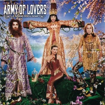 Постер Army Of Lovers - Discography Army Of Lovers - Discography