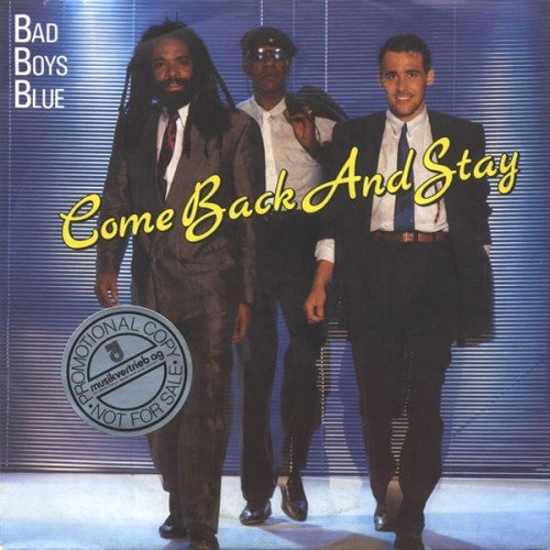Постер Bad Boys Blue - Discography Bad Boys Blue - Discography