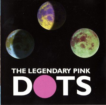 Постер The Legendary Pink Dots - Discography The Legendary Pink Dots - Discography