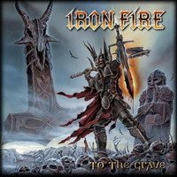 Постер Iron Fire - Дискография Iron Fire - Дискография