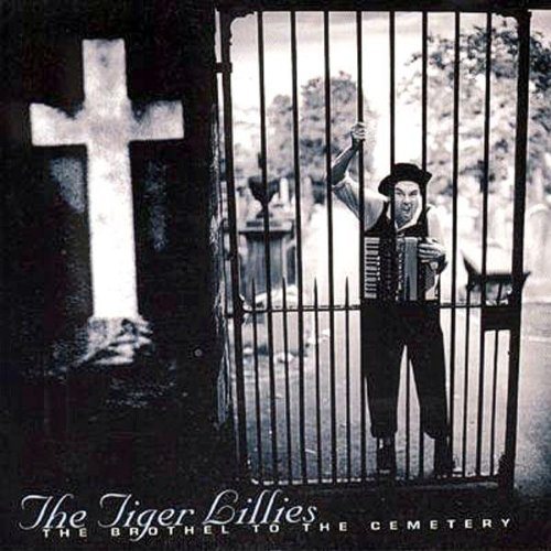 Постер The Tiger Lillies - Discography The Tiger Lillies - Discography