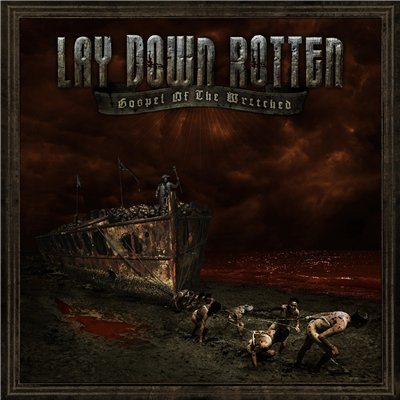 Постер Lay Down Rotten - Дискография Lay Down Rotten - Дискография
