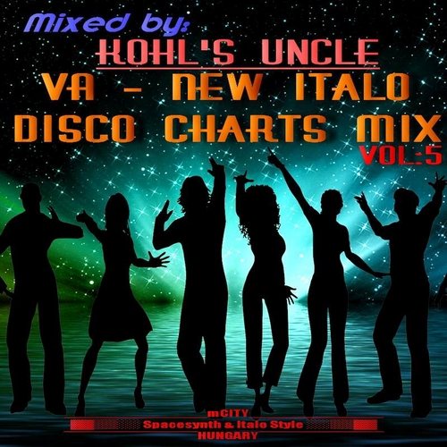 Постер VA - New Italo Disco Charts Mix Vol 1 - 5 VA - New Italo Disco Charts Mix Vol 1 - 5
