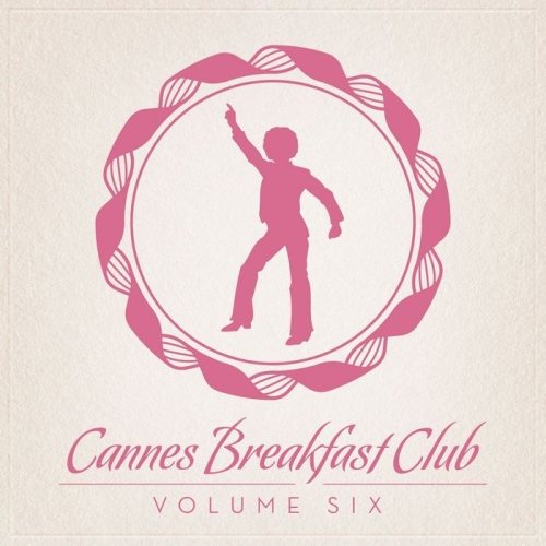 Постер VA - Cannes Breakfast Club Volume 02-09 VA - Cannes Breakfast Club Volume 02-09