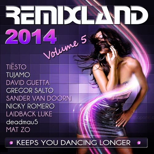 Постер VA - Remixland 2014 Volume 1-5 VA - Remixland 2014 Volume 1-5