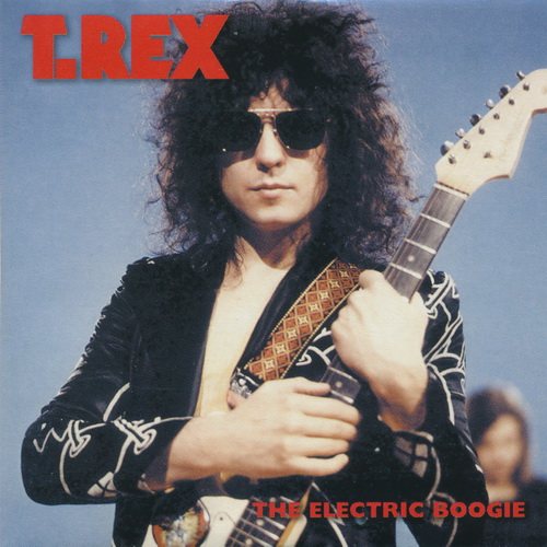 Постер T.Rex - The Electric Boogie: Nineteen Seventy One T.Rex - The Electric Boogie: Nineteen Seventy One