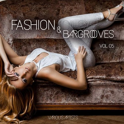 Постер VA - Fashion Bargrooves Vol 1-5 VA - Fashion Bargrooves Vol 1-5