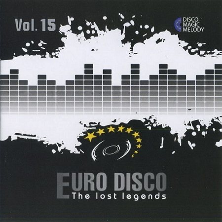 Постер VA - Euro Disco - The Lost Legends Vol. 11 - 15 VA - Euro Disco - The Lost Legends Vol. 11 - 15