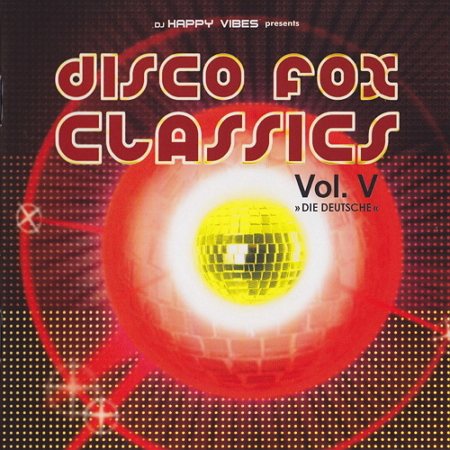 Постер VA - Maxi-Mal - Disco Fox Classics Vol.01-10 VA - Maxi-Mal - Disco Fox Classics Vol.01-10