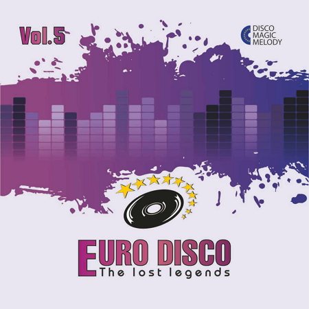 Постер VA - Euro Disco - The Lost Legends Vol. 1 - 10 VA - Euro Disco - The Lost Legends Vol. 1 - 10