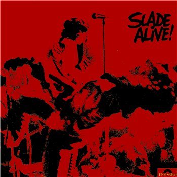 Постер Slade - Discography Slade - Discography