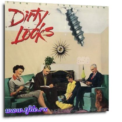Постер Dirty Looks - Дискография Dirty Looks - Дискография