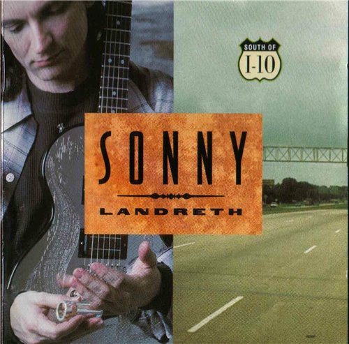 Постер Sonny Landreth - Discography Sonny Landreth - Discography