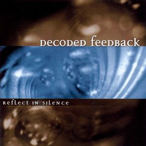 Постер Decoded Feedback - Дискография Decoded Feedback - Дискография