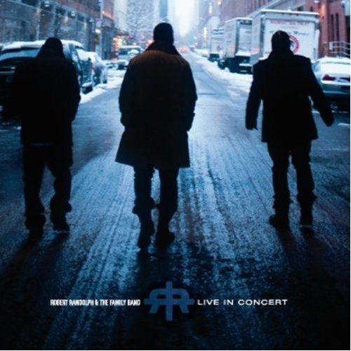 Постер Robert Randolph The Family Band - Discography Robert Randolph The Family Band - Discography