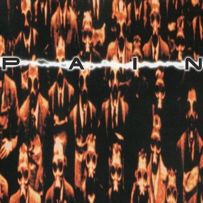 Постер Pain - Discography Pain - Discography