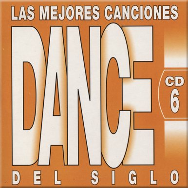 Постер VA - Las Mejores Canciones Dance Del Siglo VA - Las Mejores Canciones Dance Del Siglo