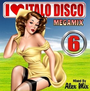 Постер DJ Alex Mix - I Love Italo Disco Megamixes vol.1-8 DJ Alex Mix - I Love Italo Disco Megamixes vol.1-8