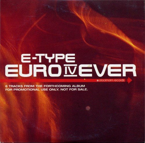 Постер E-Type - Discography E-Type - Discography
