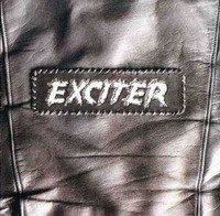 Постер Exciter - Дискография Exciter - Дискография