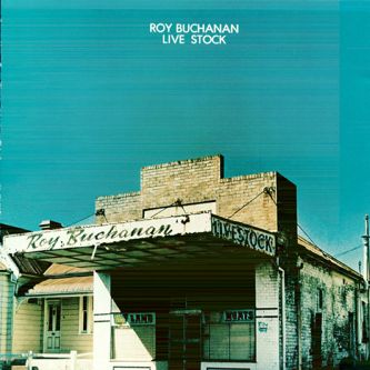 Постер Roy Buchanan - Discography Roy Buchanan - Discography