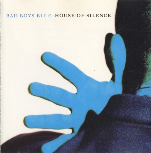 Постер Bad Boys Blue - Discography Bad Boys Blue - Discography