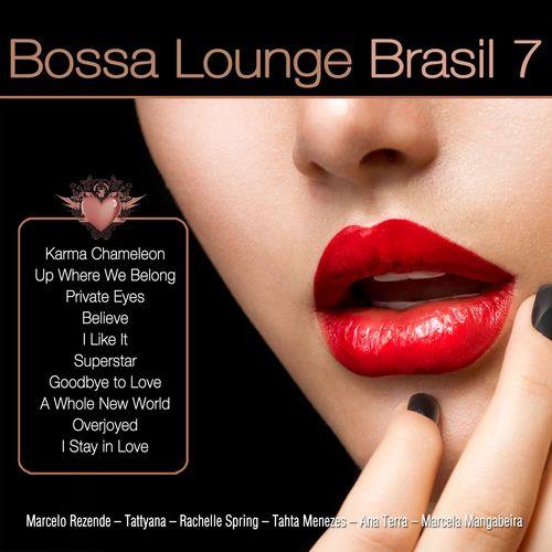 Постер VA - Bossa Lounge Brasil, Vol. 1-10 VA - Bossa Lounge Brasil, Vol. 1-10