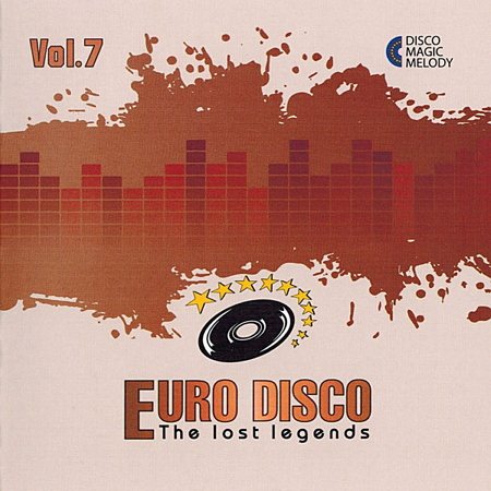 Постер VA - Euro Disco - The Lost Legends Vol. 1 - 10 VA - Euro Disco - The Lost Legends Vol. 1 - 10