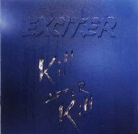Постер Exciter - Дискография Exciter - Дискография