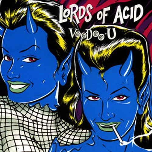 Постер Lords Of Acid - Discography Lords Of Acid - Discography